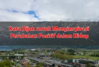 Kata Bijak untuk Menginspirasi Perubahan Positif dalam Hidup