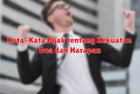 Kata-Kata Bijak tentang Kekuatan Doa dan Harapan