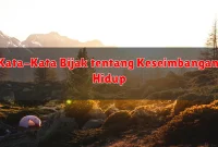 Kata-Kata Bijak tentang Keseimbangan Hidup