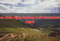 Kata-Kata Bijak tentang Arti Persahabatan Sejati