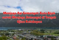 Menjaga Api Semangat: Kata Bijak untuk Menjaga Semangat di Tengah Ujian Kehidupan