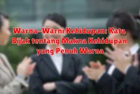 Warna-Warni Kehidupan: Kata Bijak tentang Makna Kehidupan yang Penuh Warna